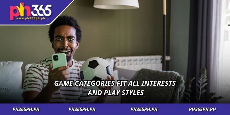 1-game-categories-fit-all-interests-and-play-styles