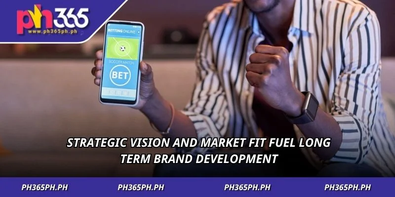 1-strategic-vision-and-market-fit-fuel-long-term-brand-development