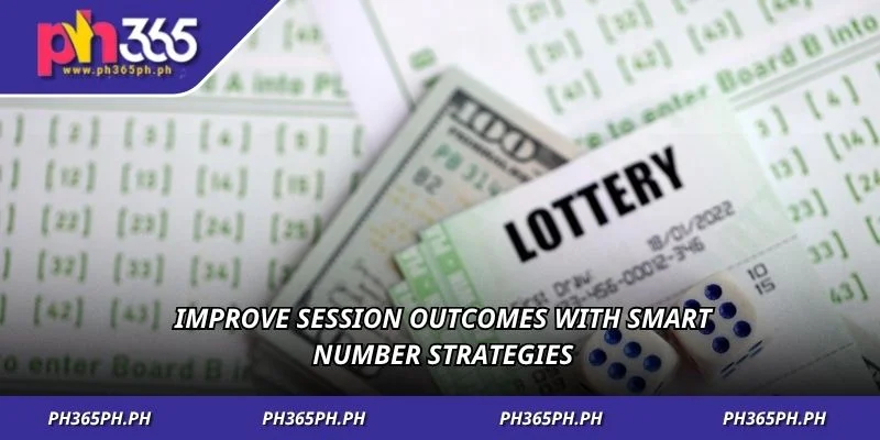 Improve session outcomes with smart number strategies
