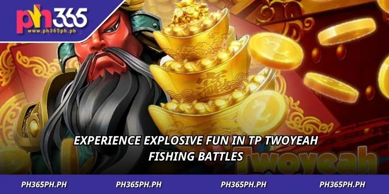 Experience explosive fun in TP Twoyeah Fishing battles