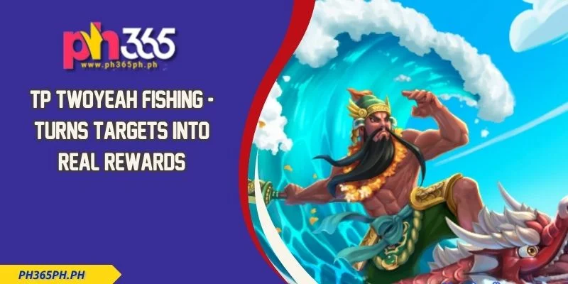 Tp Twoyeah Fishing - Turns Targets Into Real Rewards