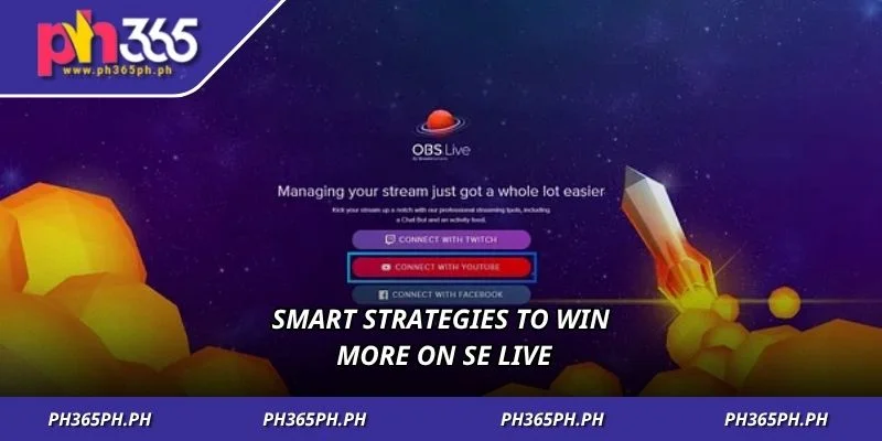 Smart strategies to win more on SE Live