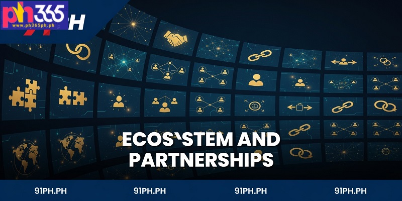 Ecosystem and Partnerships